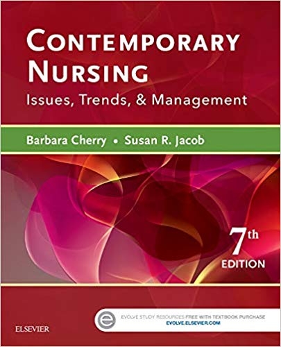 Contemporary Nursing: Issues, Trends, & Management