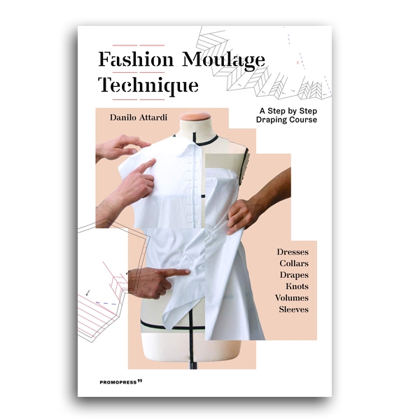 Fashion Moulage Technique