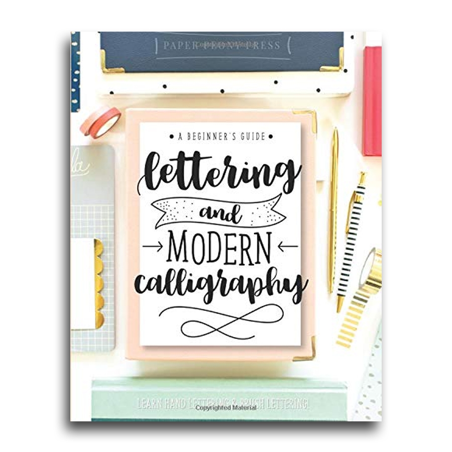 Lettering and Modern Calligraphy