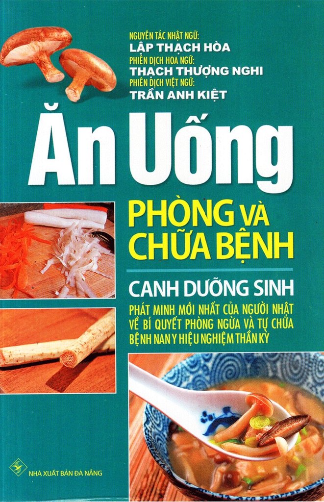 Ăn Uống Phòng Và Chữa Bệnh - Canh Dưỡng Sinh