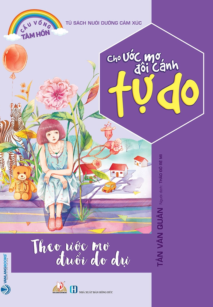 Cầu Vồng Tâm Hồn – Cho Ước Mơ Đôi Cánh Tự Do