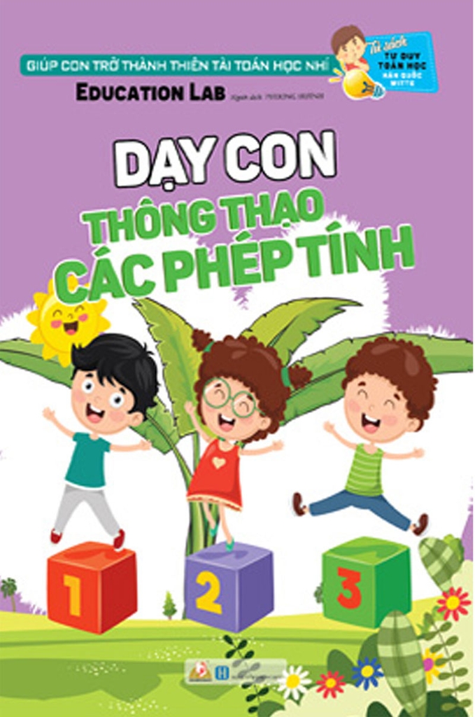 Tư Duy Toán Học Hàn Quốc - Dạy Con Thông Thạo Các Phép Tính - Cấp Độ 7