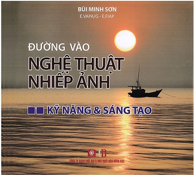 Đường vào nghệ thuật nhiếp ảnh, Kỹ năng Và Sáng tạo