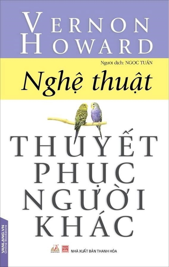 Nghệ Thuật Thuyết Phục Người Khác