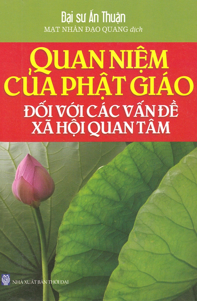 Quan Niệm Của Phật Giáo Đối Với Các Vấn Đề Xã Hội Quan Tâm