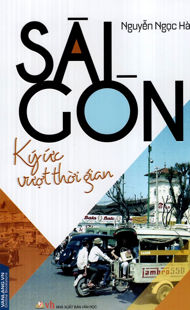Sài Gòn ký ức vượt thời gian