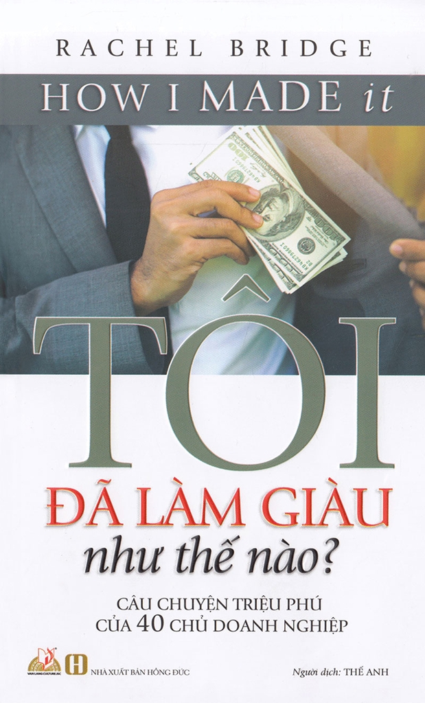 Tôi Đã Làm Giàu Như Thế Nào