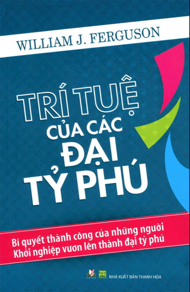 Trí Tuệ Của Các Đại Tỷ Phú