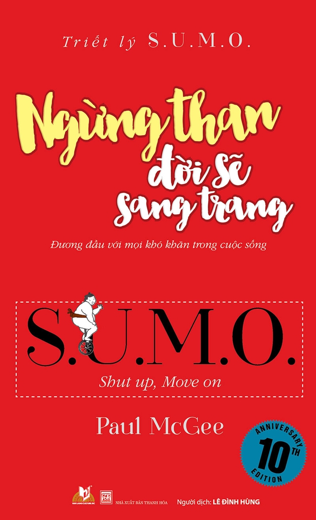 Triết Lý Sumo - Ngừng Than Đời Sẽ Sang Trang
