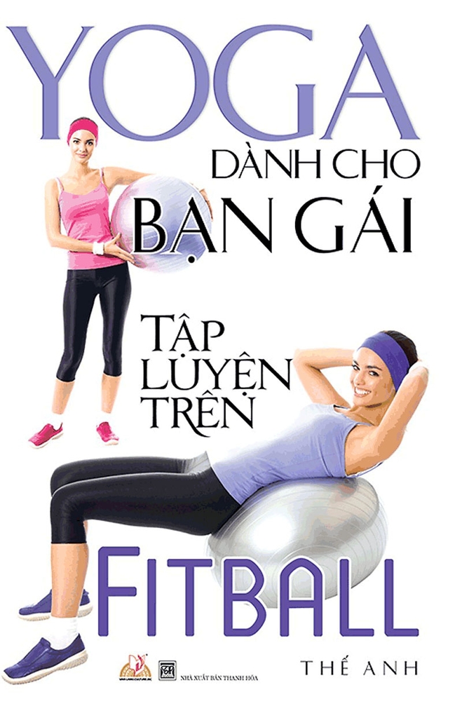 Yoga Dành Cho Bạn Gái - Tập Luyện Trên FITBALL