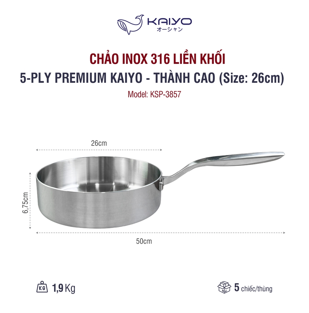 Chảo inox 316 liền khối 5-ply Premium Kaiyo - thành cao, size 26cm