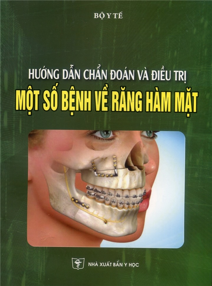 Sách - Hướng dẫn Chẩn đoán và điều trị bệnh lý Răng hàm mặt