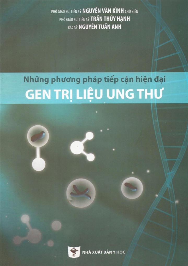 Sách - Những phương pháp tiếp cận hiện đại gen trị liệu Ung thư