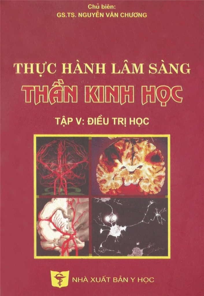 Sách - Thực hành lâm sàng thần kinh học Tập 5 - Điều trị học