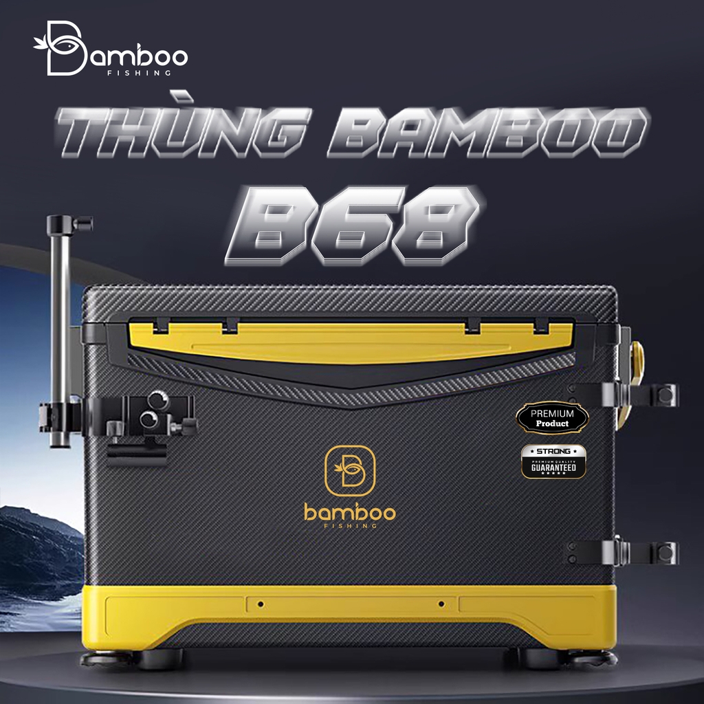 Thùng câu Bamboo B68 Cao Cấp