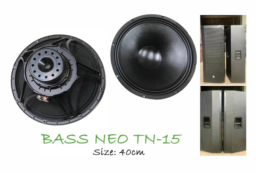 BASS NEO TN15 - Size 15inch, chuyên nghiệp, hàng nhập chịu lực cao!