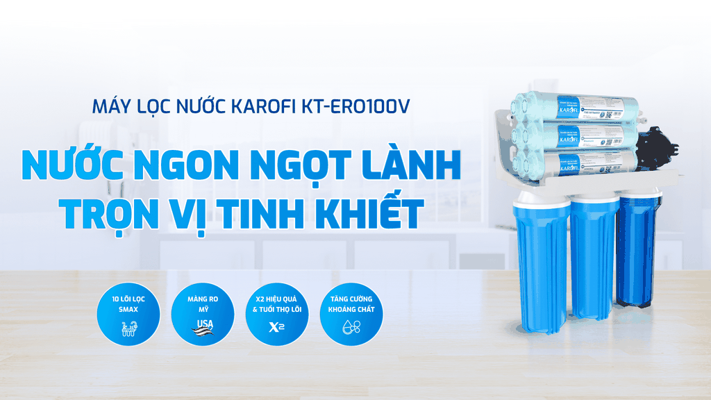 Giới thiệu về máy lọc nước RO Karofi KT-ERO100V để gầm 10 lõi