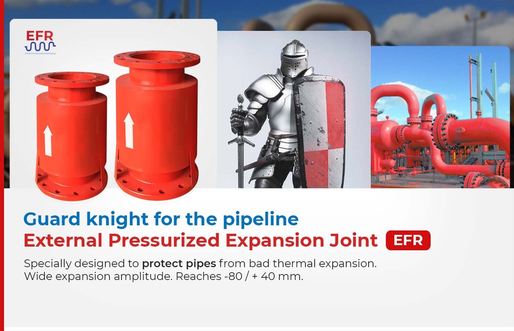 Products: externally pressurized expansion joint, external pressure balanced expansion joint.