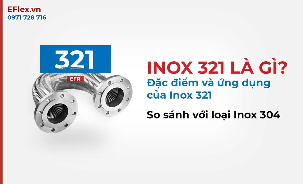 Inox 321 là gì? So Sánh Inox 321 Với Inox 304 Khác Nhau Ra Sao?