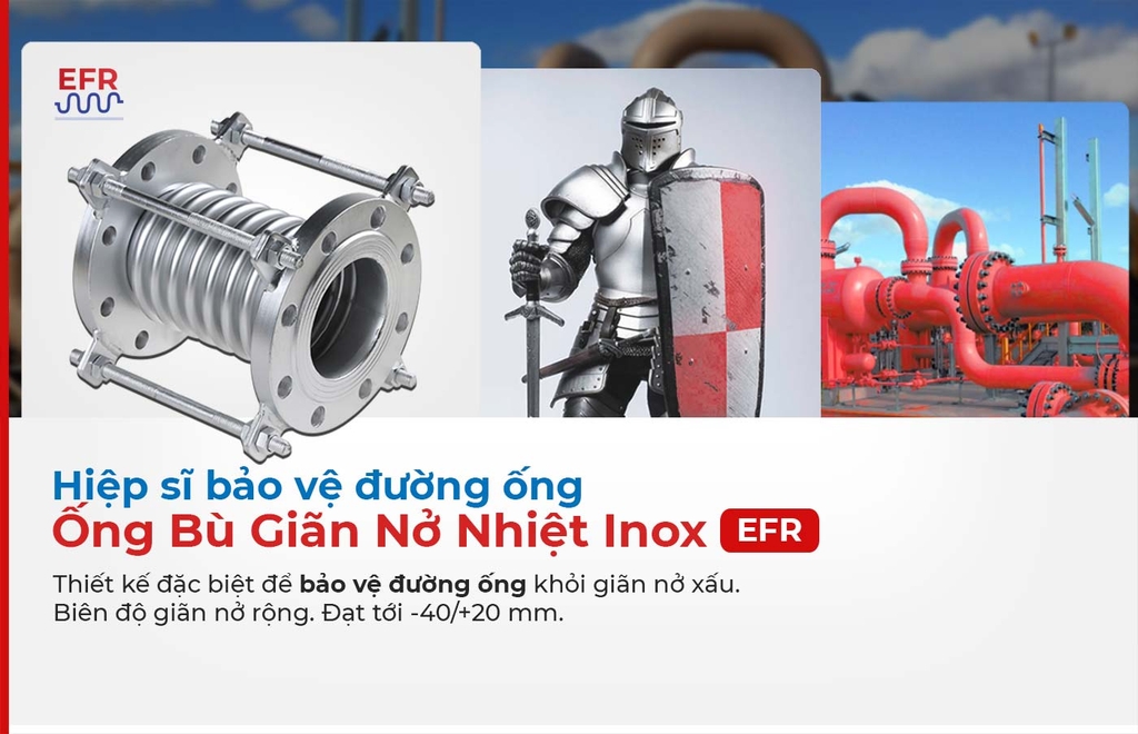 Ống Bù Giãn Nở Nhiệt Inox EFR - Expansion Joint