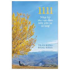 1111 Nhật Ký Sáu Vạn Dặm Trên Yên Xe Cà Tàng 325k- NXB Trẻ
