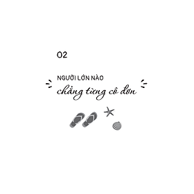 Chưa Kịp Lớn Đã Phải Trưởng Thành Quyển 2 - Phiên Bản Mùa Hè 79k