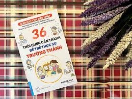 36 Thói quen cần tránh để trẻ thực sự trường thành 98k First First News