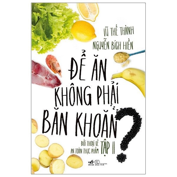 Để ăn không phải băn khoăn - Tập 2 105k - Nhã Nam