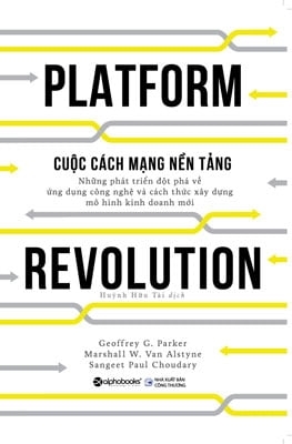 Cuộc cách mạng nền tảng (bìa mềm) 299k - AlphaBooks