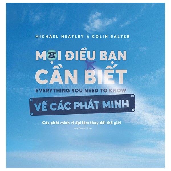Mọi Điều Bạn Cần Biết Về Các Phát Minh (NHÃ NAM) 260,000
