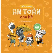 Cẩm nang an toàn cho bé 95k- Nhã Nam