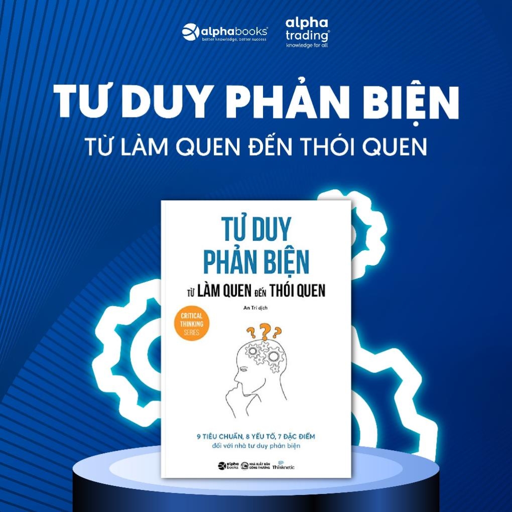 Tư Duy Phản Biện Của Thinknetic -(AlphaBooks)