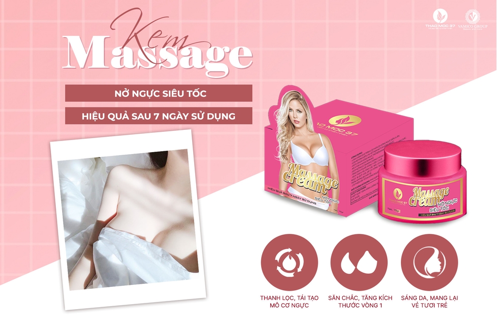 KEM MASSAGE NỞ NGỰC THẢO MỘC 37 - NỞ NGỰC SIÊU TỐC