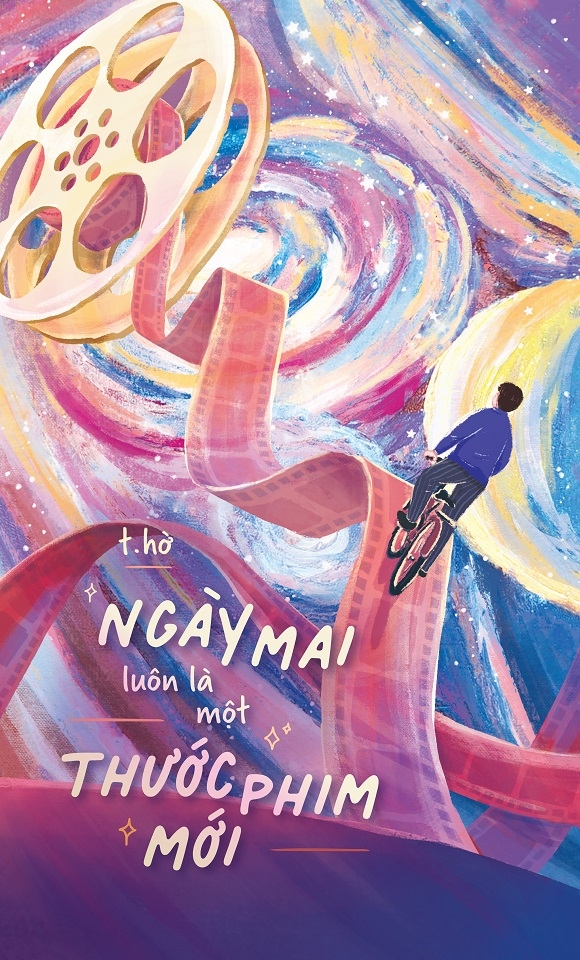 Sách - Ngày Mai Luôn Là Một Thước Phim Mới