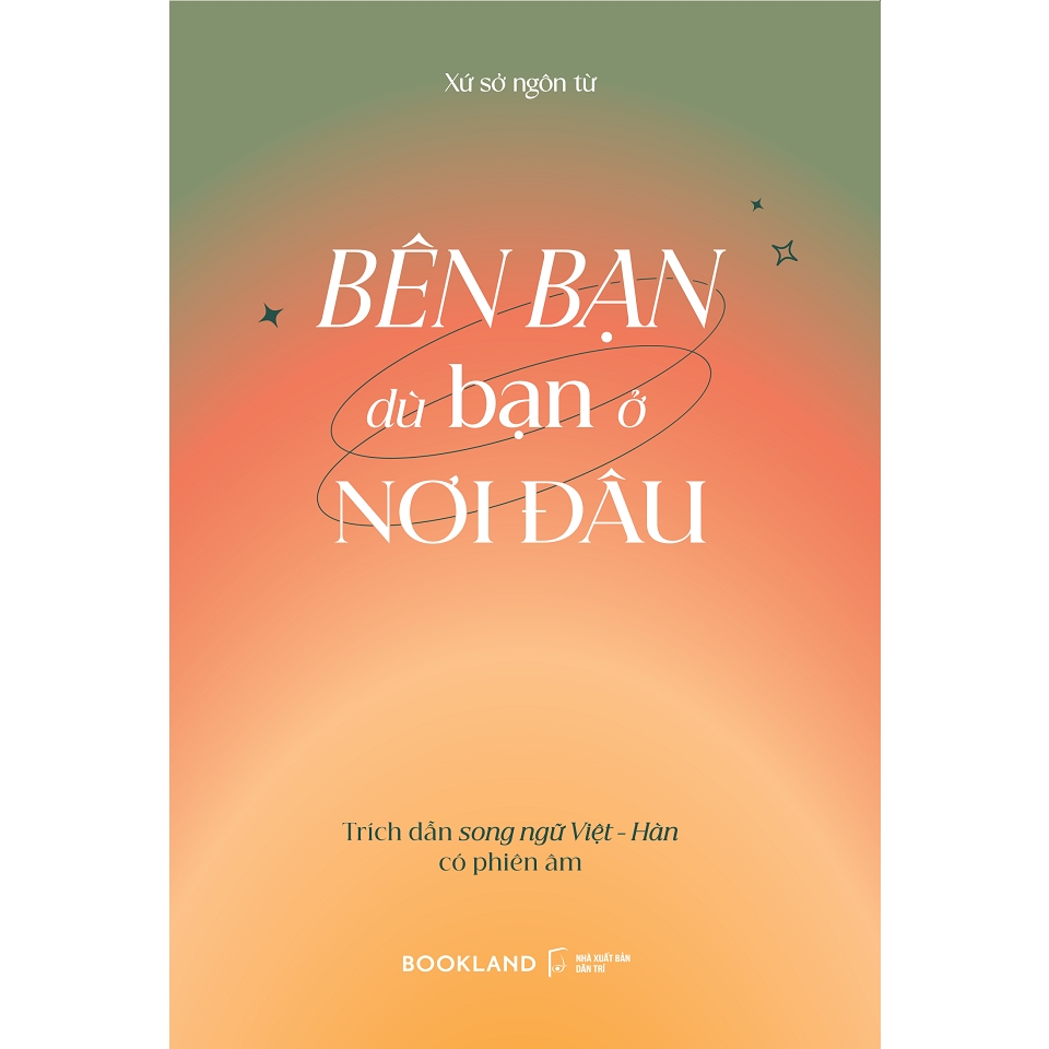 Sách - Bên Bạn Dù Bạn Ở Nơi Đâu