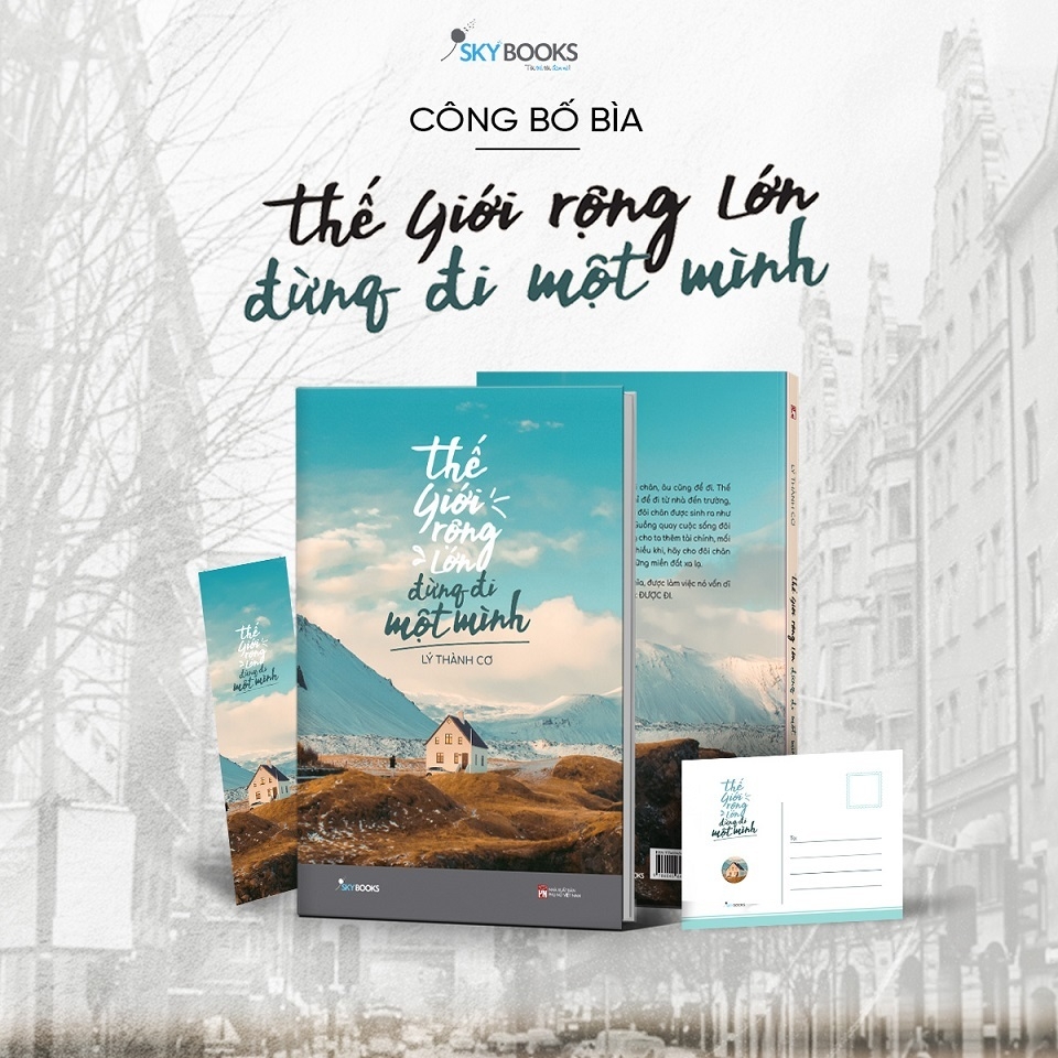 Sách - Thế Giới Rộng Lớn Đừng Đi Một Mình (2024)