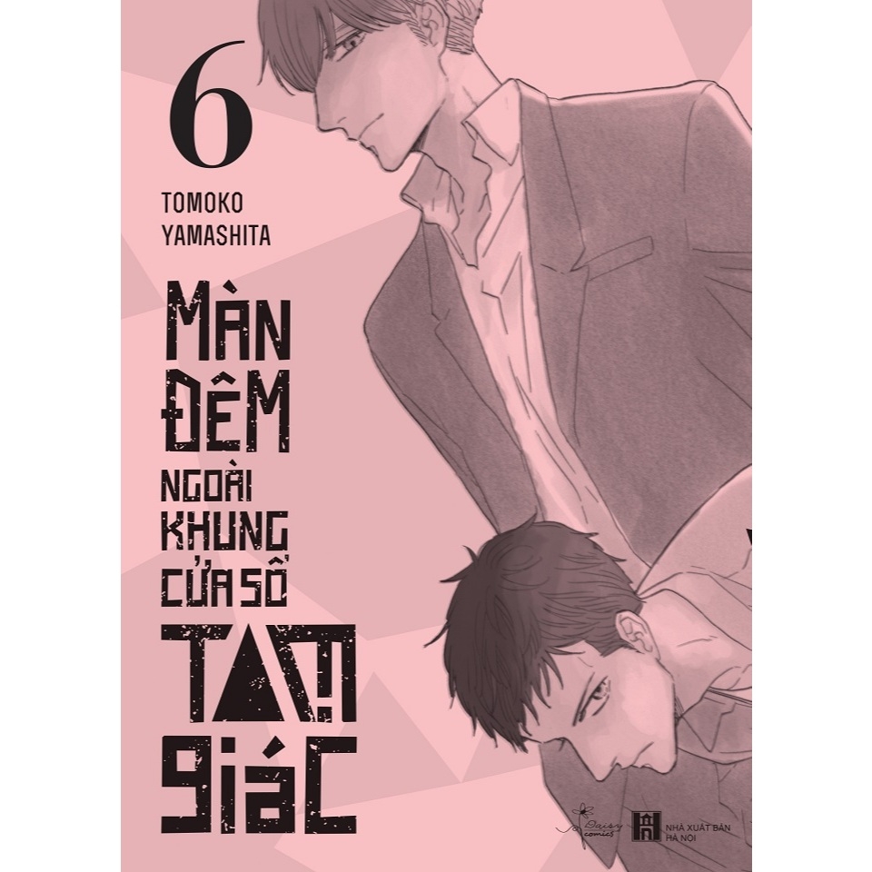 Sách - Màn Đêm Ngoài Khung Cửa Sổ Tam Giác (Tập 6)