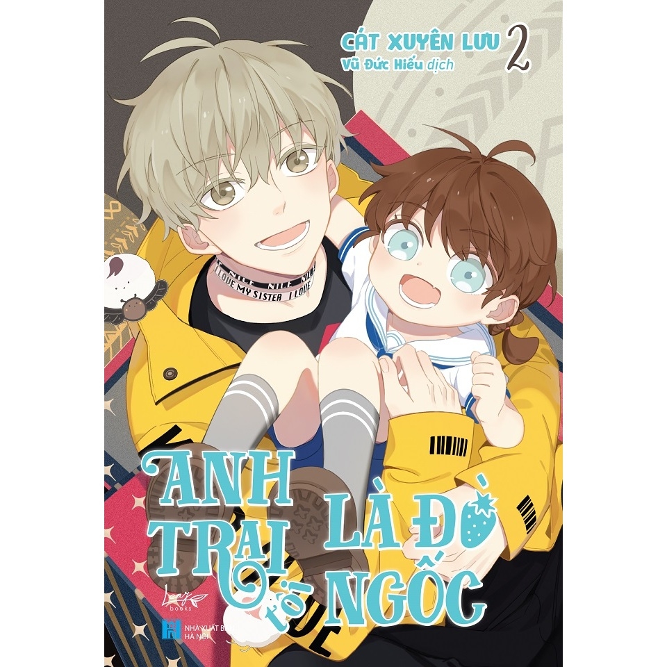 Sách - Anh Trai Tôi Là Đồ Ngốc (Tập 2)