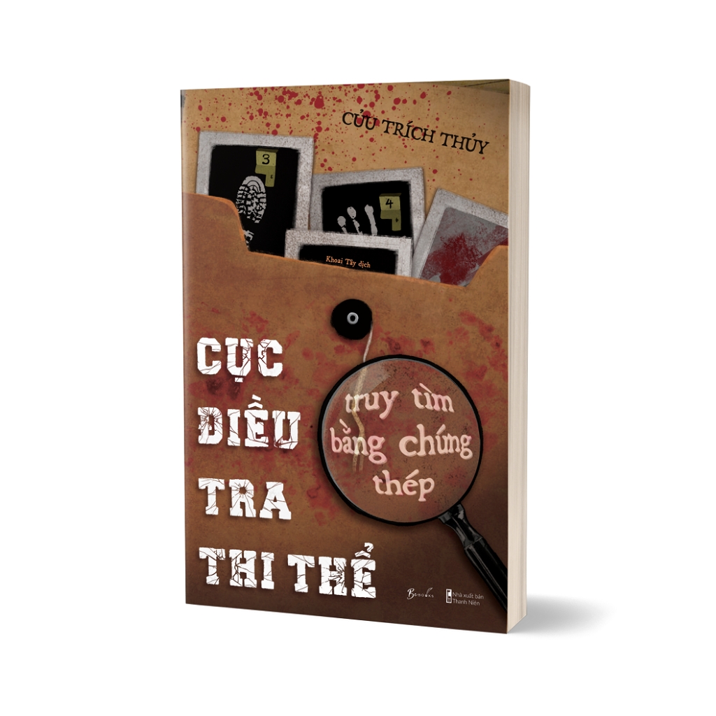 Sách - Cục Điều Tra Thi Thể - Truy Tìm Bằng Chứng Thép