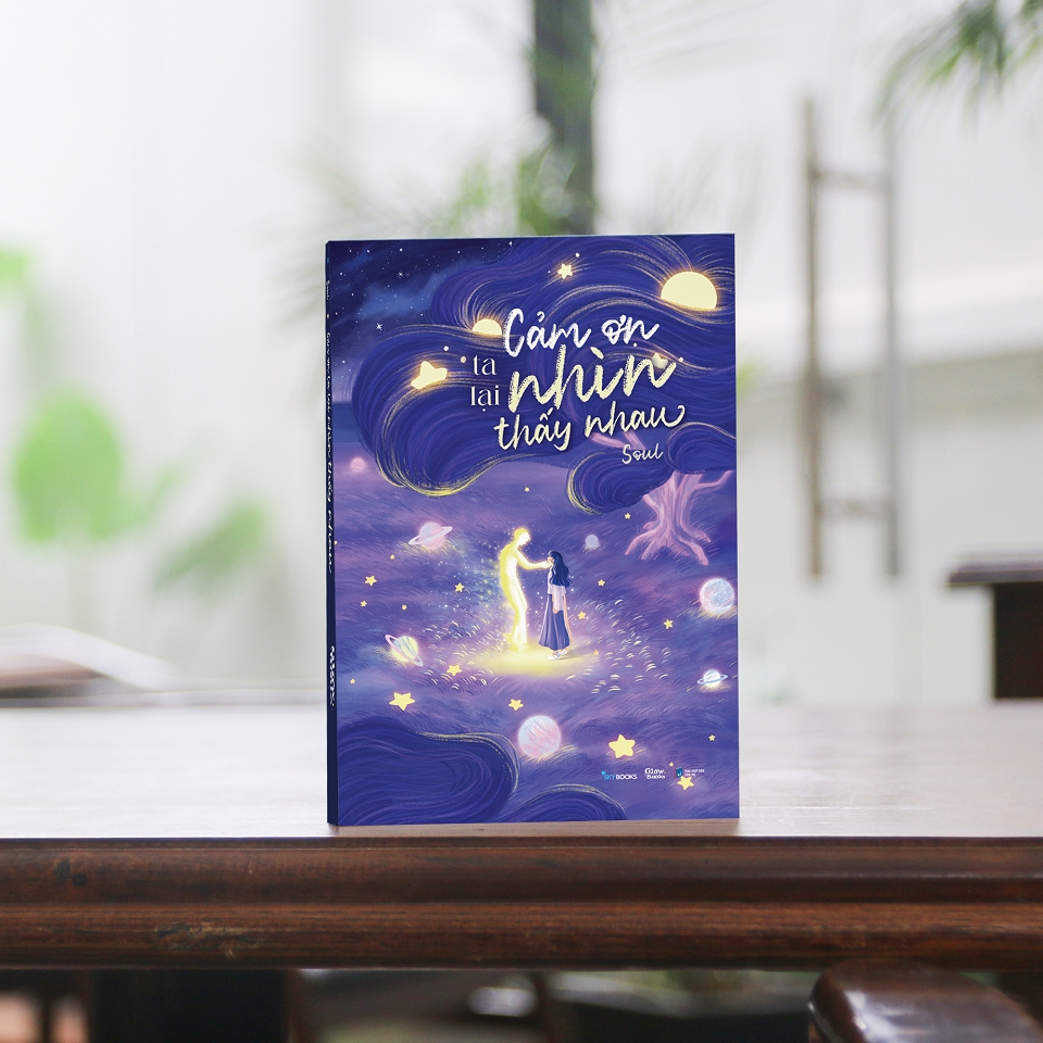 Sách - Cảm Ơn Ta Lại Nhìn Thấy Nhau