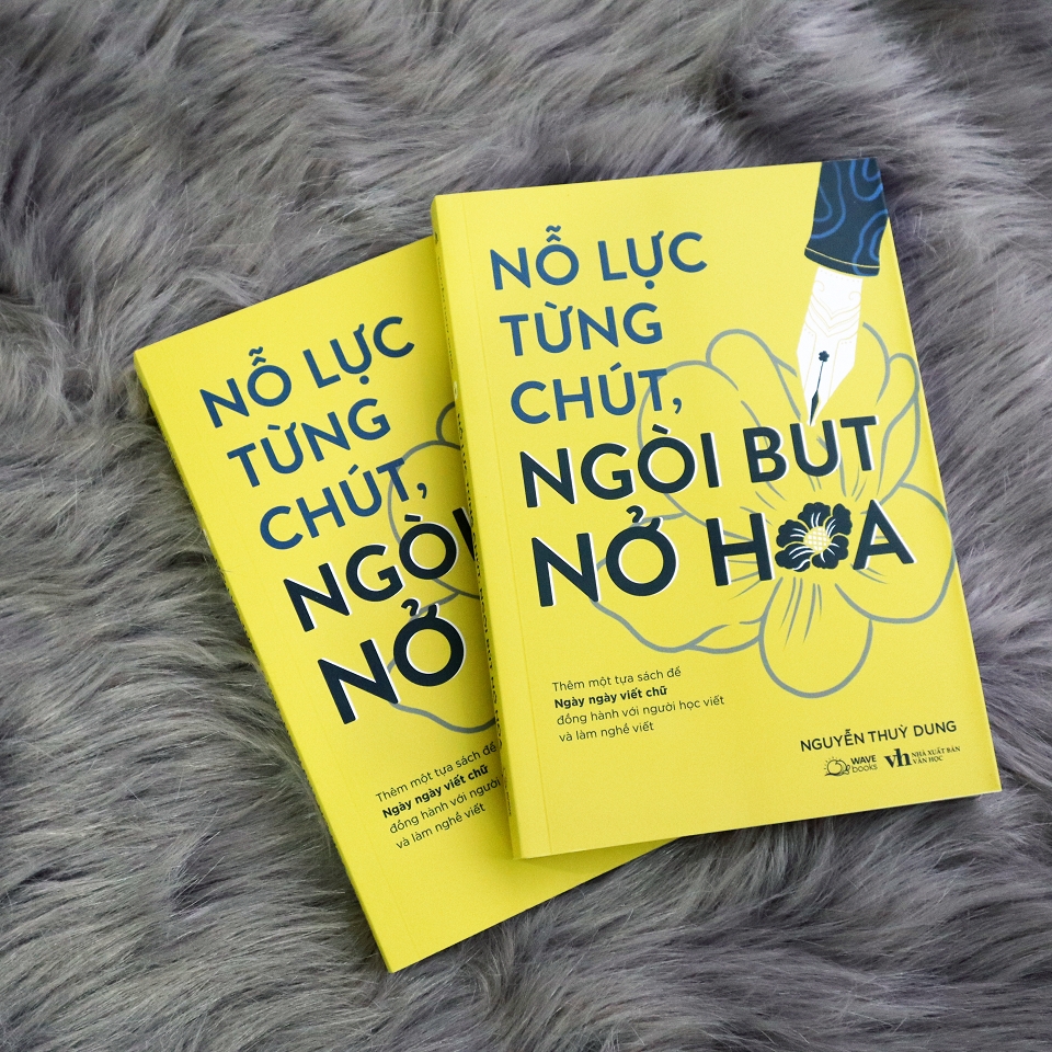 Sách - Nỗ Lực Từng Chút, Ngòi Bút Nở Hoa