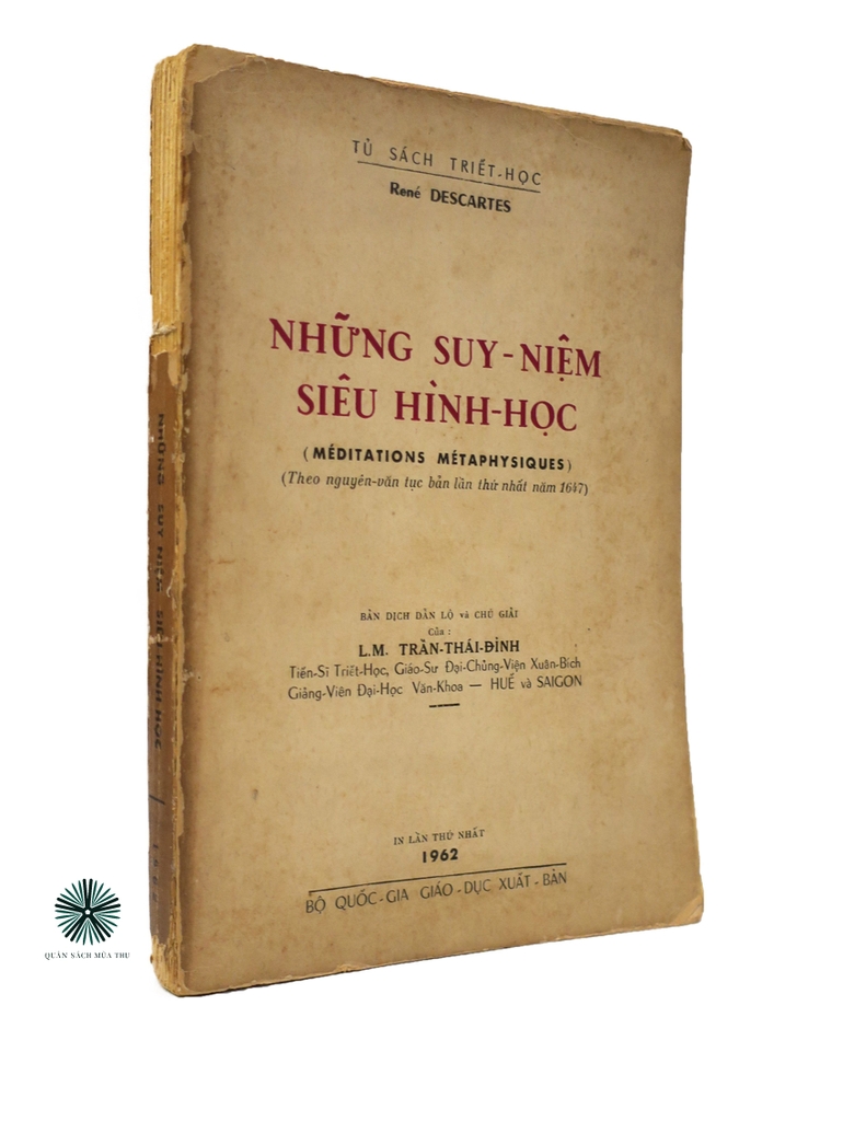 NHỮNG SUY NIỆM SIÊU HÌNH HỌC - ẤN BẢN CÓ BÚT TÍCH CỦA DỊCH GIẢ