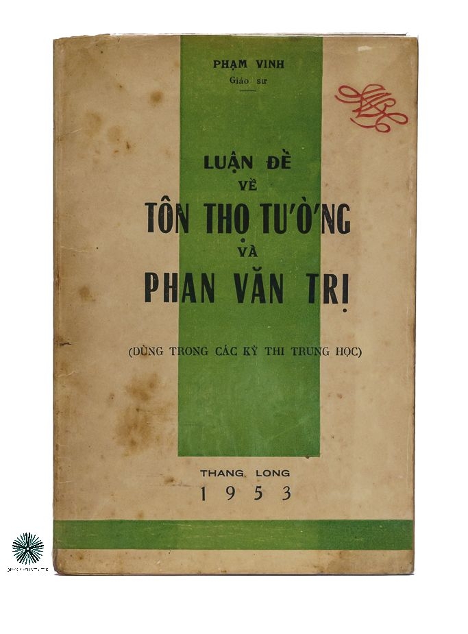 LUẬN ĐỀ VỀ TÔN THỌ TƯỜNG VÀ PHAN VĂN TRỊ