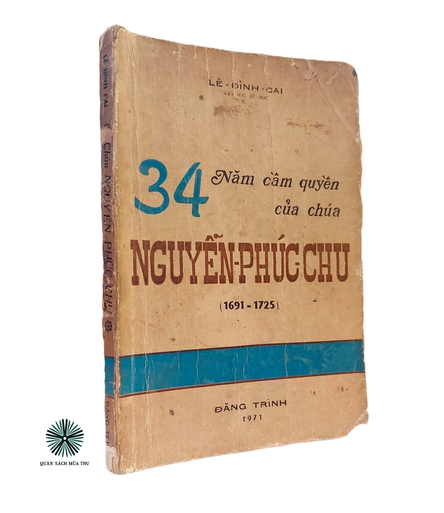 34 NĂM CẦM QUYỀN CỦA CHÚA NGUYỄN PHÚC CHU