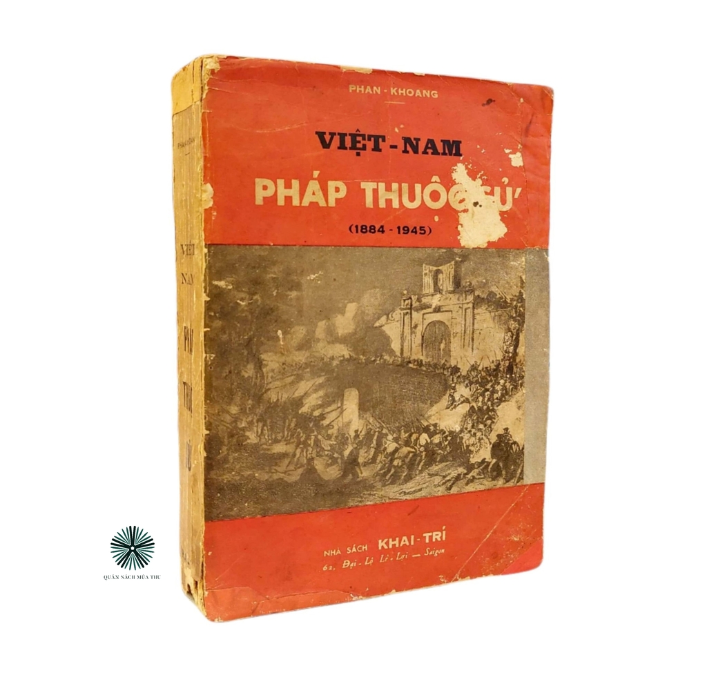 VIỆT NAM PHÁP THUỘC SỬ - ẤN BẢN ĐẶC BIỆT