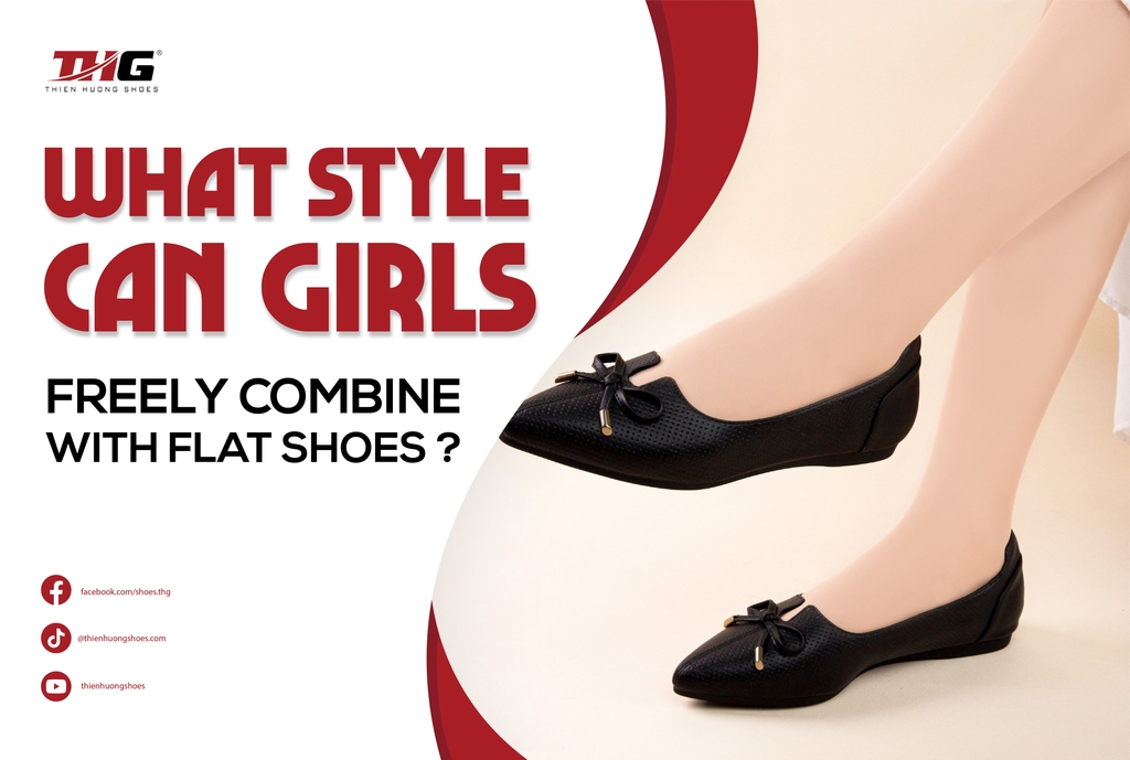 What style can girls freely combine with flat shoes ?