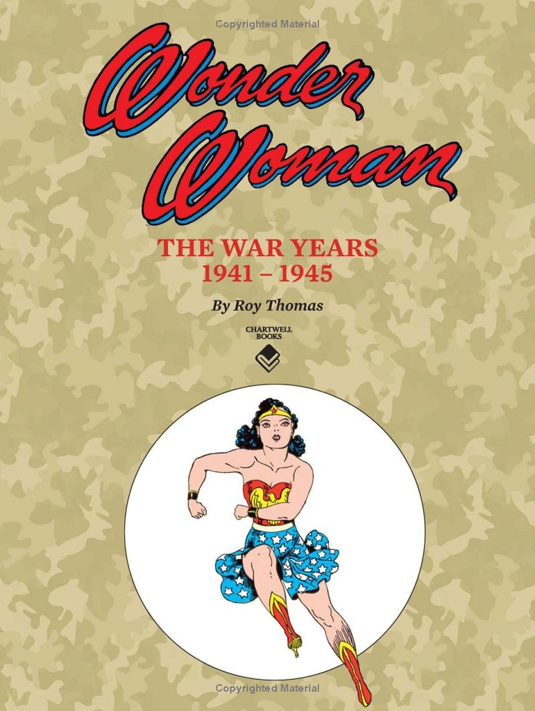 Wonder Women (The War Years 1941-1945)