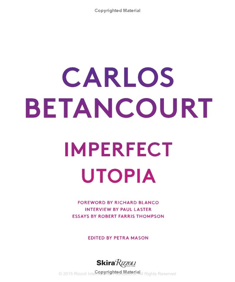 Carlos Betancourt: Imperfect Utopia