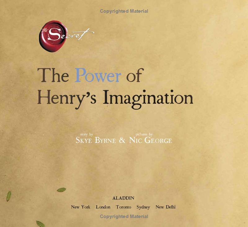 The Power Of Henry'S Imagination (The Secret)