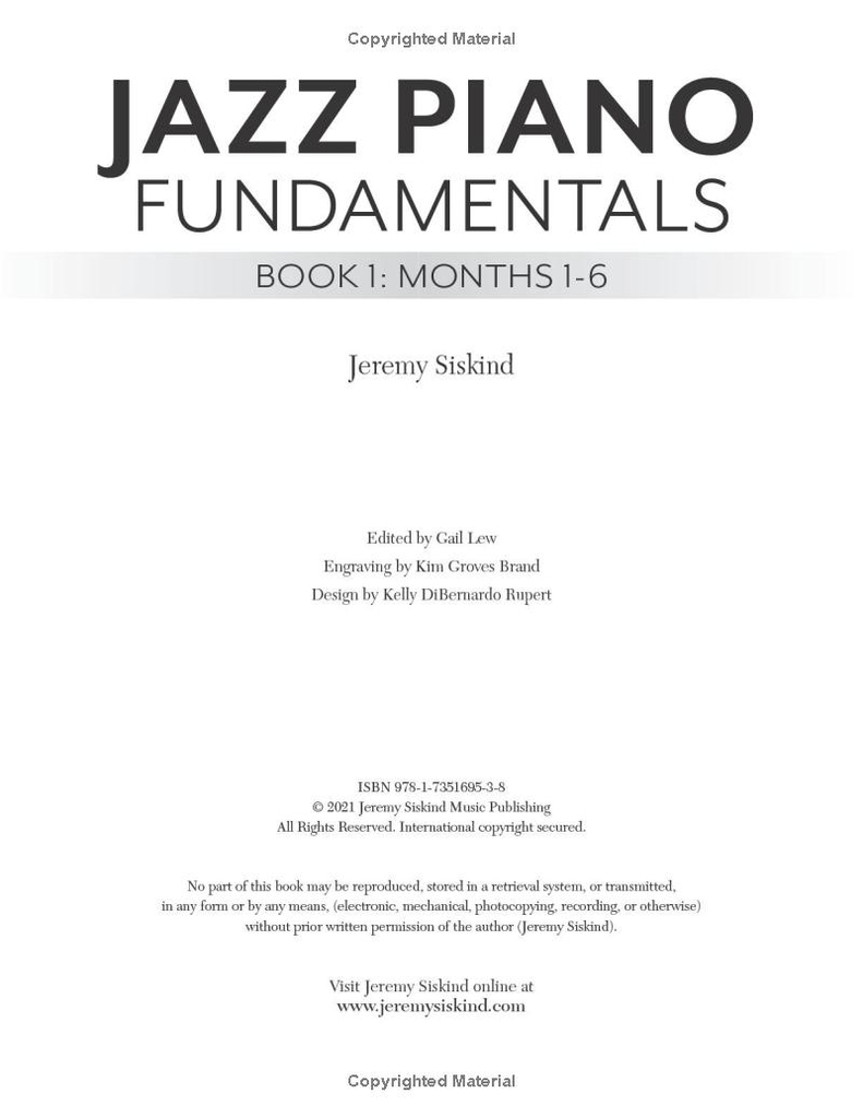 Jazz Piano Fundamentals: Explanations, Exercises, Listening Guides, and Practice Plans for the First Six Months of Study